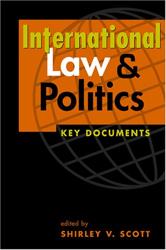 International Law And Politics: Key Documents,Used