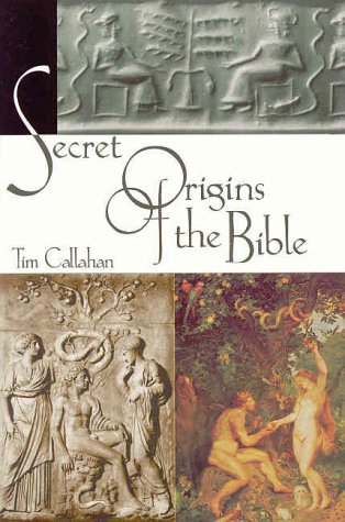 Secret Origins Of The Bible,New