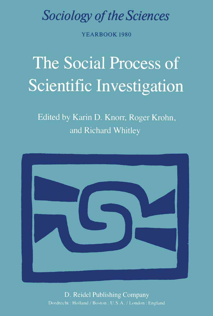The Social Process Of Scientific Investigation (Sociology Of The Sciences Yearbook, 4),Used