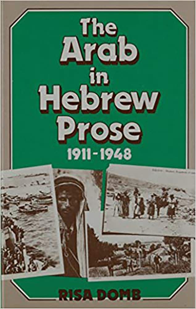 The Arab in Hebrew Prose 19111948,Used