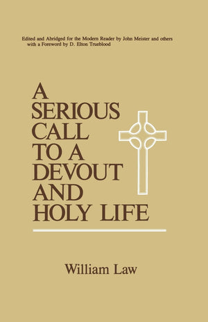 A Serious Call To A Devout And Holy Life,New