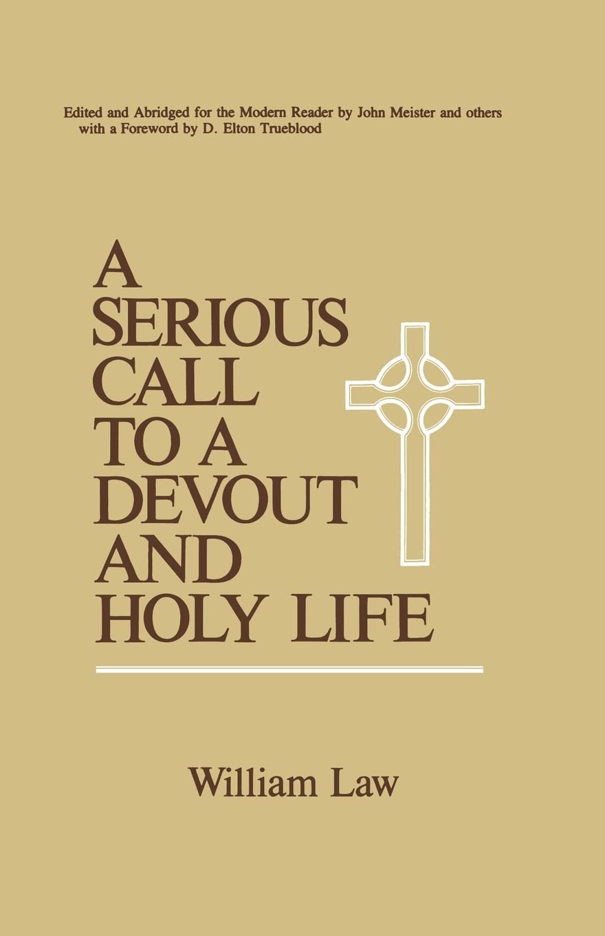 A Serious Call To A Devout And Holy Life,New