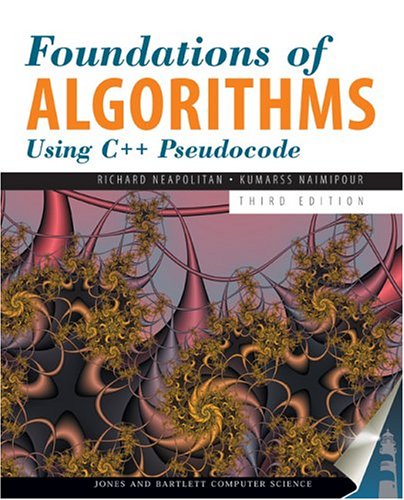 Foundations of Algorithms Using C++ Pseudocode,New
