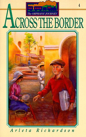 Across the Border (Orphans' Journey, 4),Used