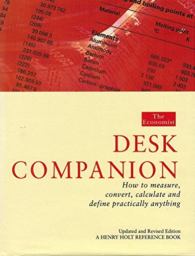 The Economist Desk Companion: How to Measure, Convert, Calculate and Define Practically Anything (Henry Holt Reference Book),Used