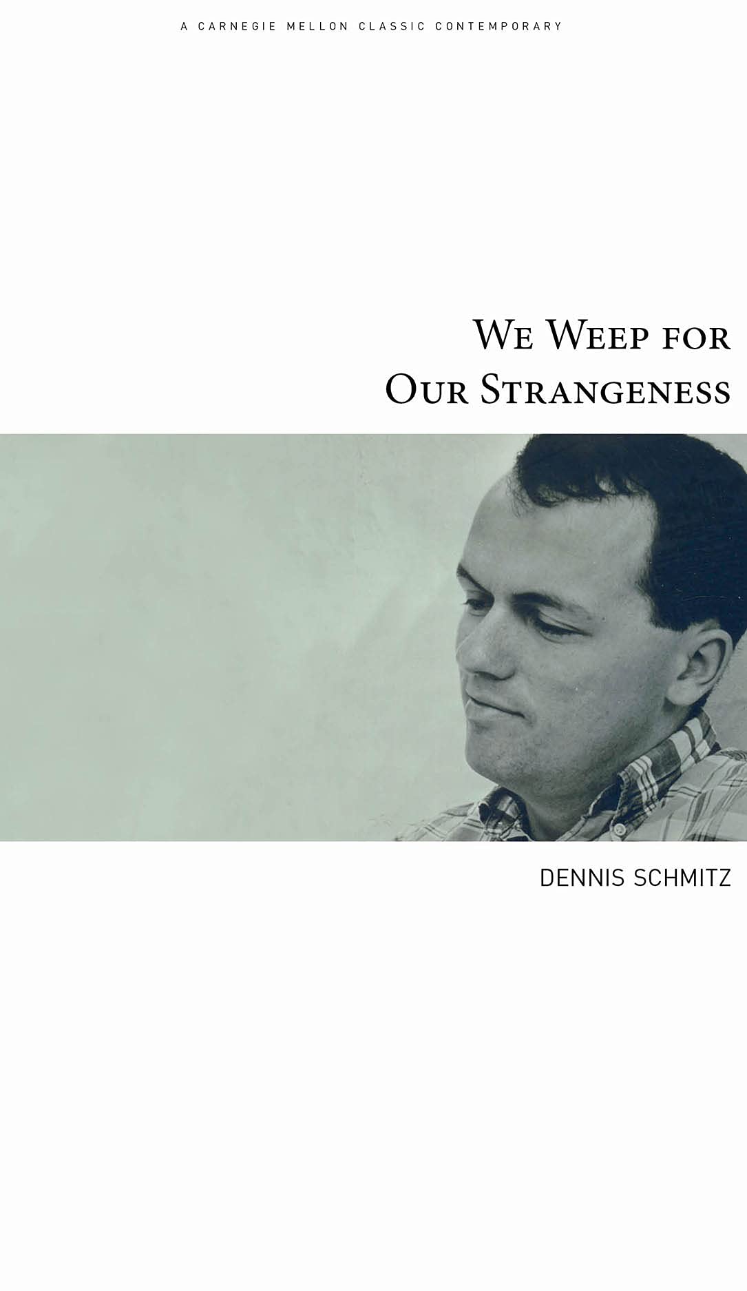 We Weep for Our Strangeness,Used