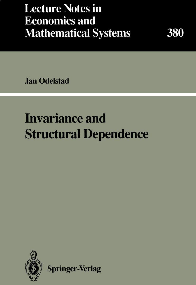 Invariance And Structural Dependence (Lecture Notes In Economics And Mathematical Systems, 380),Used
