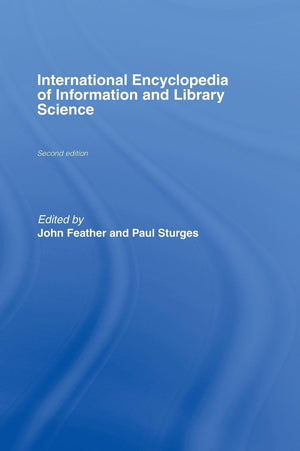 International Encyclopedia of Information and Library Science, Second Edition,Used