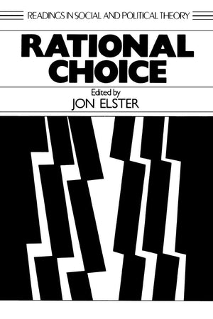 Rational Choice (Readings In Social & Political Theory),New