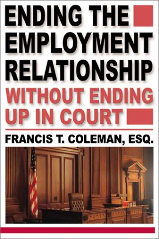 Ending the Employment Relationship Without Ending Up in Court,Used