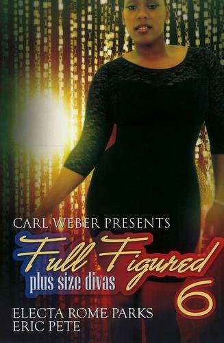 Carl Weber Presents: Full Figured 6,Used
