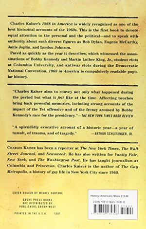 1968 in America: Music, Politics, Chaos, Counterculture, and the Shaping of a Generation,Used