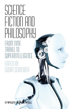 Science Fiction and Philosophy: From Time Travel to Superintelligence,Used
