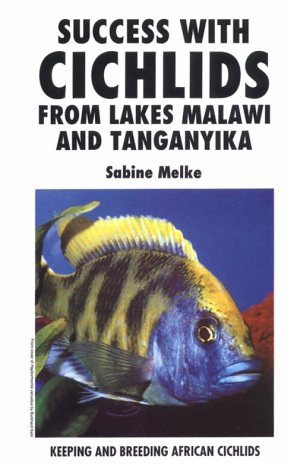 Success with Cichlids from Lake Malawi & Tanganyika,New