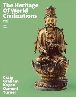 Heritage of World Civilizations, The, Volume 1 (10th Edition),Used