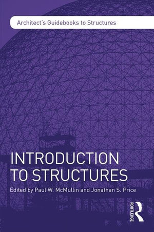 Introduction to Structures (Architect's Guidebooks to Structures),Used