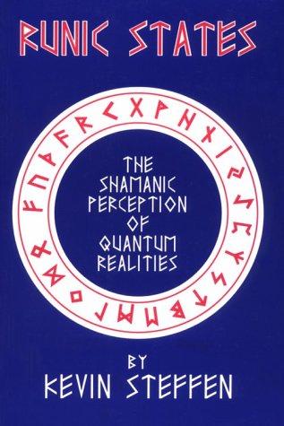 Runic States: The Shamanic Perception of Quantum Realities,Used