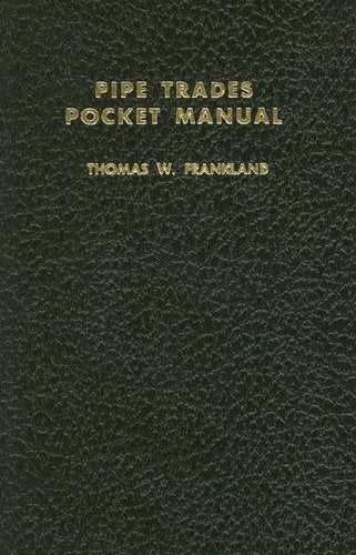 Pipe Trades Pocket Manual (OTHER TECHNOLOGY),New