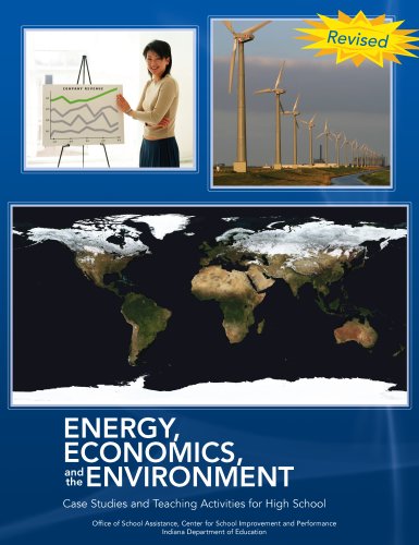 Energy, Economics, and the Environment: Case Studies and Teaching Activities for High School,Used