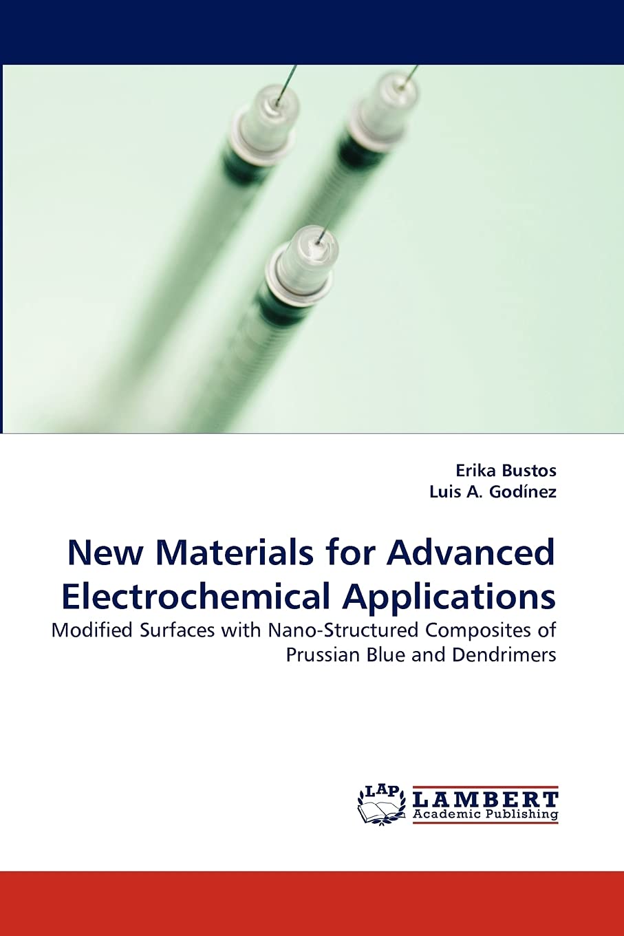 New Materials for Advanced Electrochemical Applications: Modified Surfaces with NanoStructured Composites of Prussian Blue and ,Used