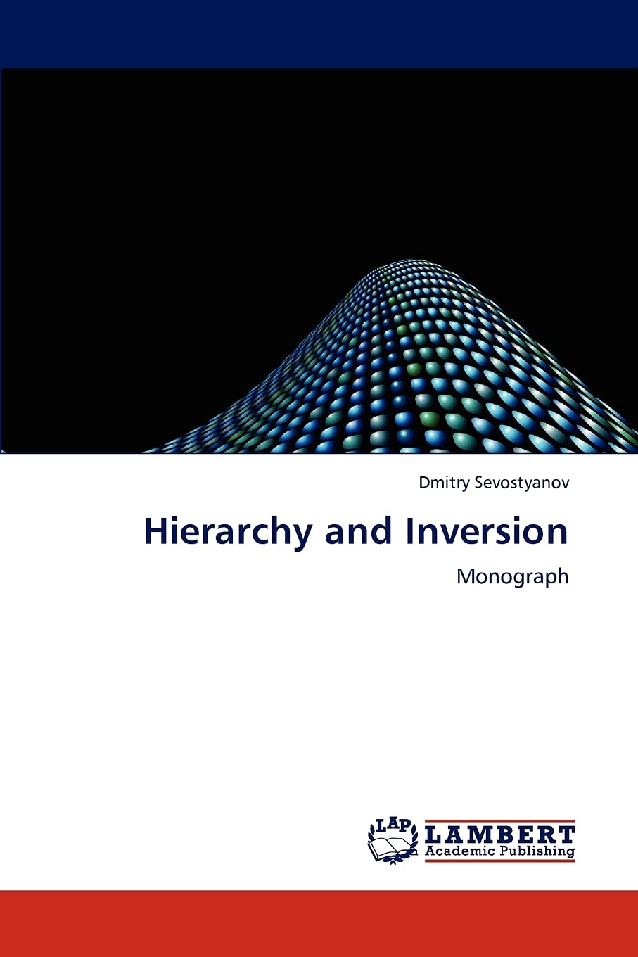 Hierarchy and Inversion: Monograph,Used
