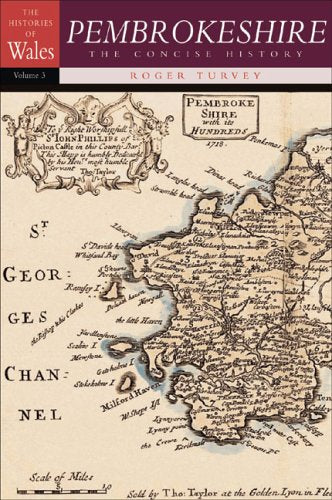 Pembrokeshire: The Concise History,Used