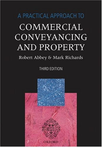 A Practical Approach to Commercial Conveyancing and Property (Blackstone's Practical Approach Series),Used