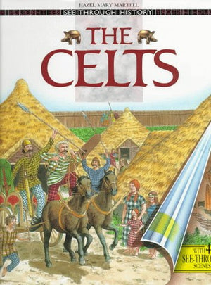 The Celts (See Through History),New