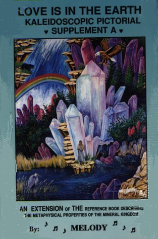 Love Is In The Earth: Kaleidoscopic Pictorial Supplement A