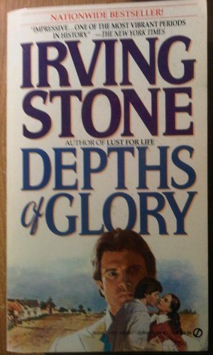 Depths Of Glory: A Biographical Novel Of Camille Pisarro,Used