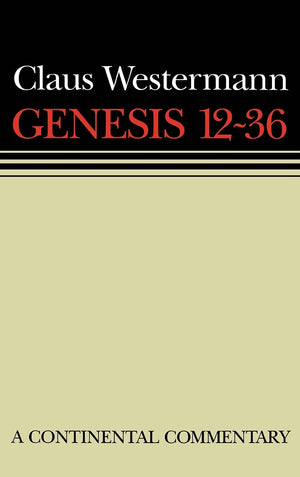 Genesis 12  36: Continental Commentaries,New
