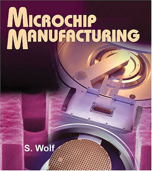 Microchip Manufacturing,New