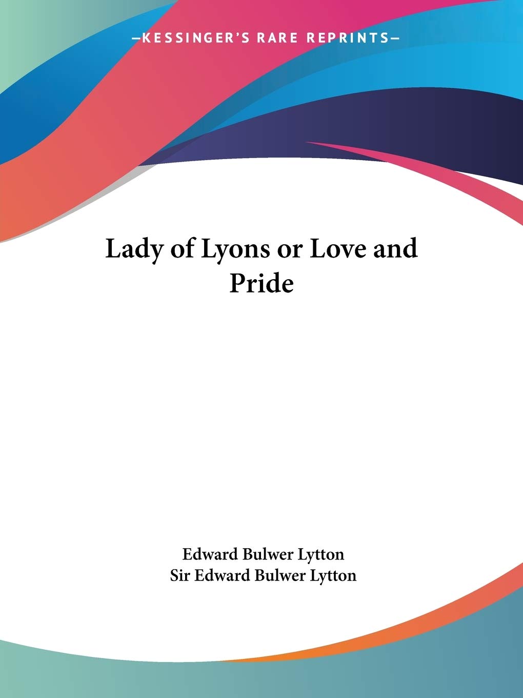 Lady of Lyons or Love and Pride,Used