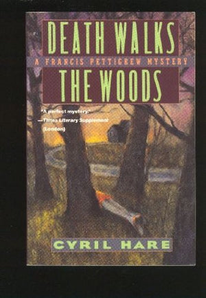 Death Walks The Woods (A Francis Pettigrew Mystery),Used