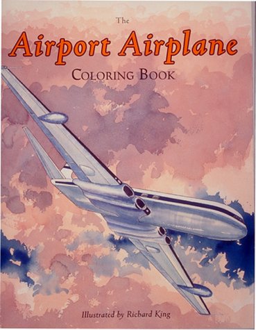 The Airport Airplane: Coloring Book,Used