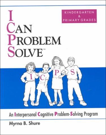 I Can Problem Solve : An Interpersonal Cognitive ProblemSolving Program for Children,Used