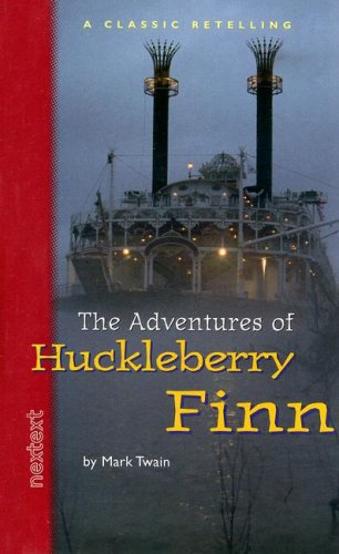 The Adventures of Huckleberry Finn: Nextext Classic Retelling (Classic Retellings),Used