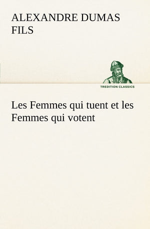 Les Femmes qui tuent et les Femmes qui votent (French Edition),Used
