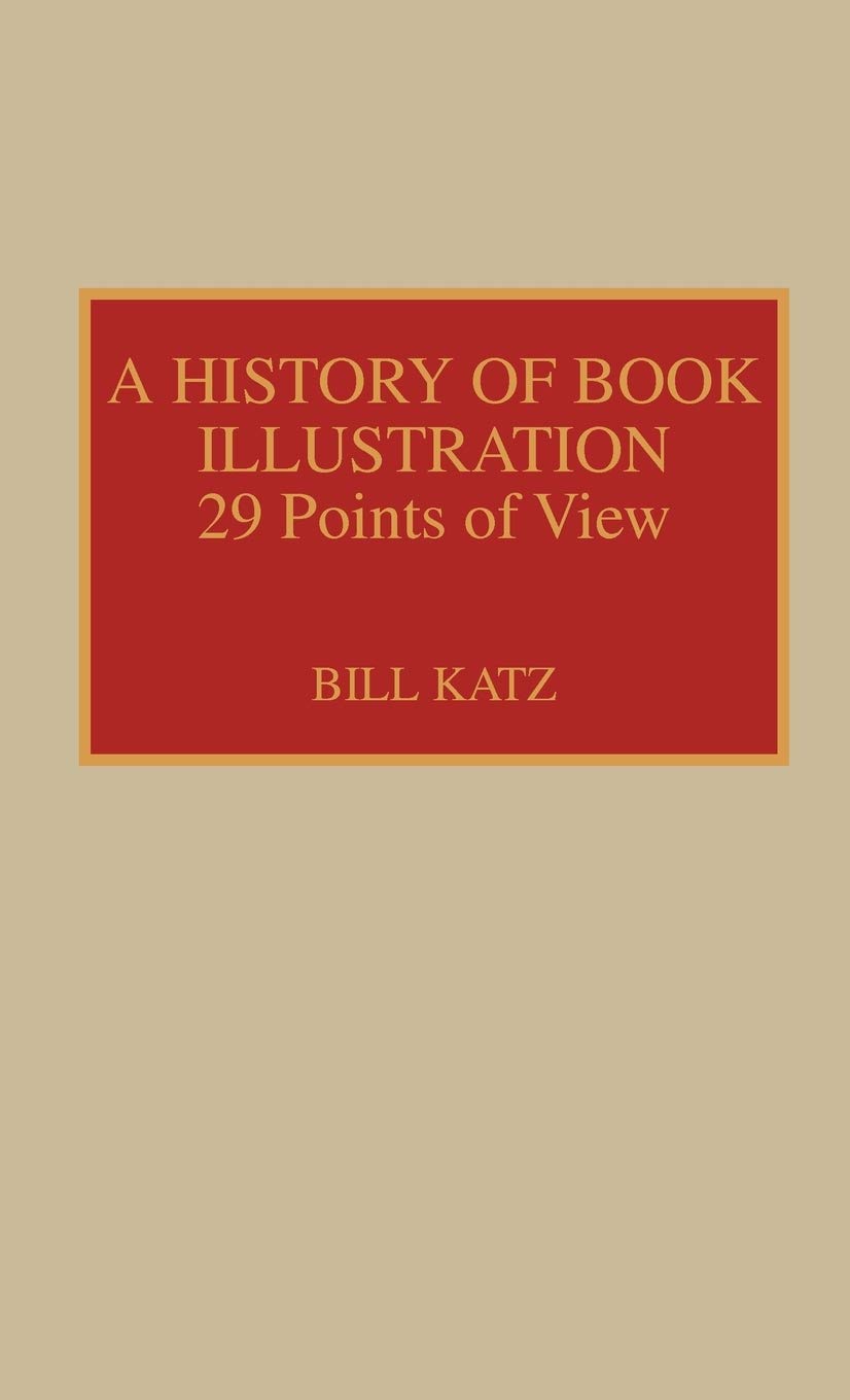 A History Of Book Illustration,Used