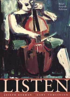 Listen Brief 4th edition by Kerman, Joseph (1999) Hardcover,Used