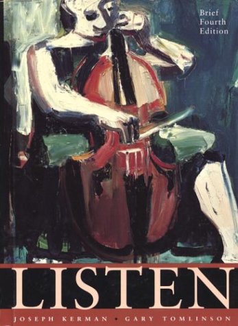 Listen Brief 4th edition by Kerman, Joseph (1999) Hardcover,Used