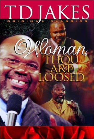 Woman, Thou Art Loosed!: Healing the Wounds of the Past,Used