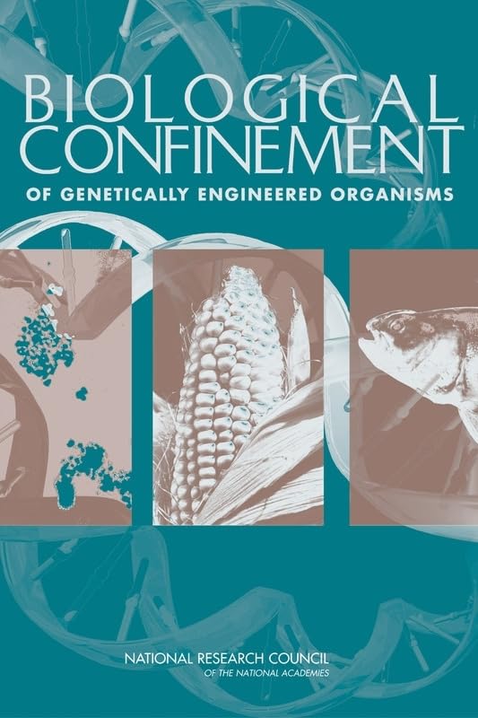 Biological Confinement of Genetically Engineered Organisms,Used
