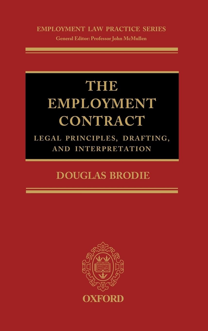 The Employment Contract: Legal Principles, Drafting, and Interpretation (Employment Law Practice Series),Used