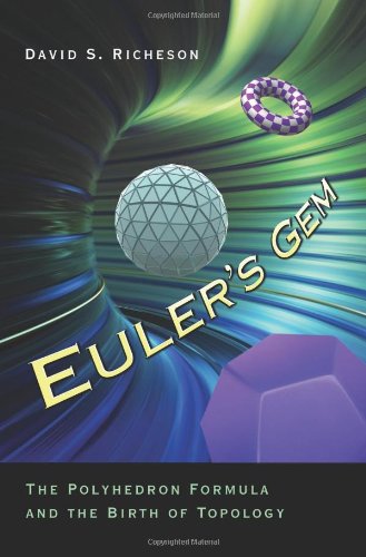 Euler's Gem: The Polyhedron Formula and the Birth of Topology,Used