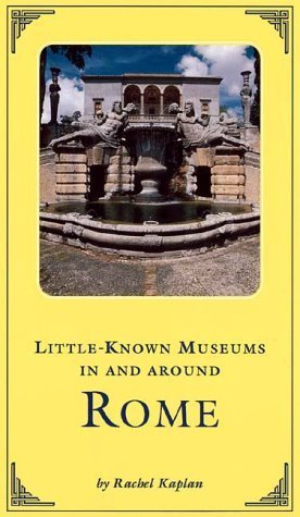 Littleknown Museums In And Around Rome