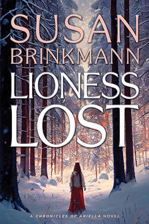 Lioness Lost (Chronicles Of Ariella)