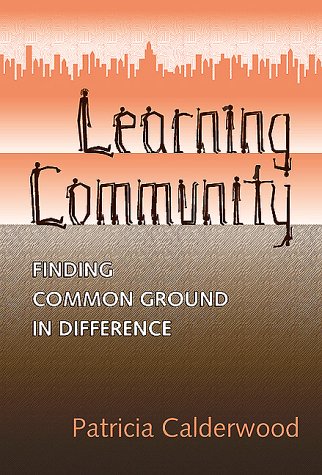 Learning Community: Finding Common Ground in Difference,Used
