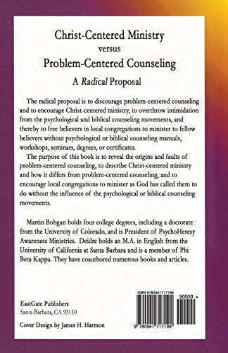 ChristCentered Ministry versus ProblemCentered Counseling: A Radical Proposal,Used