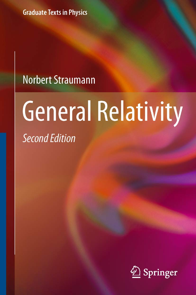 General Relativity (Graduate Texts In Physics),Used